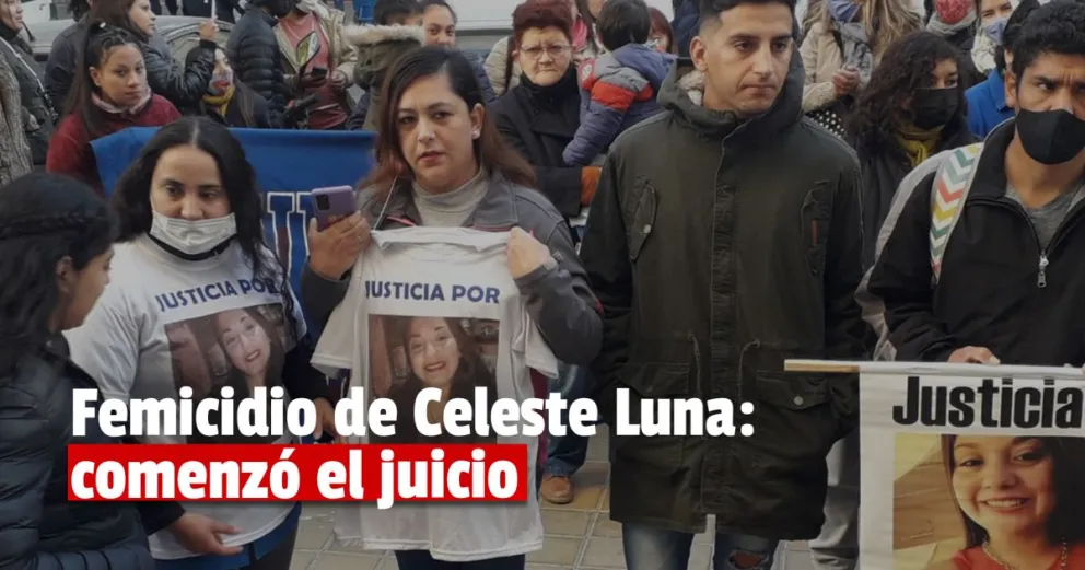 Arrancó el juicio por el femicidio de Celeste Luna