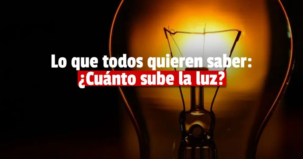 Definieron los precios mayoristas de la luz y suben un 13,5%