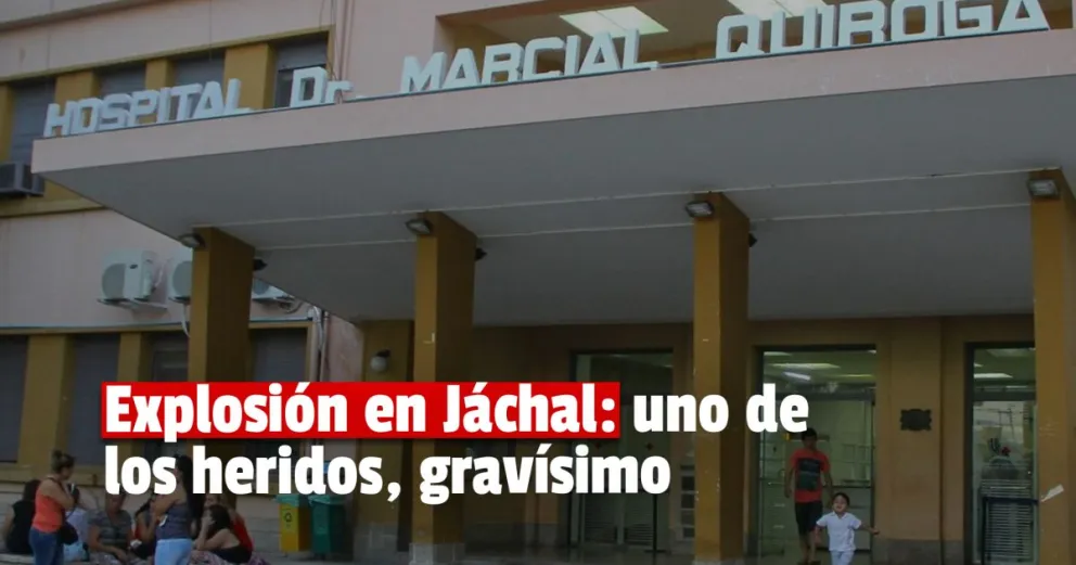¿Cómo están los heridos de la explosión en Jáchal?