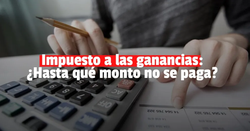 Impuesto a las ganancias: los salarios de hasta $280.792 dejan de pagarlo