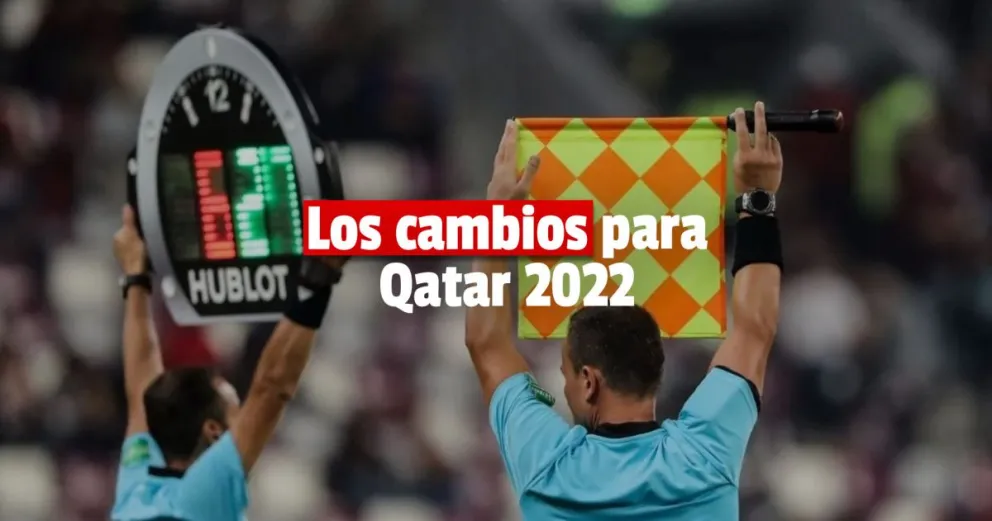 La FIFA confirmó para el Mundial de Qatar la regla de los cinco cambios por equipo