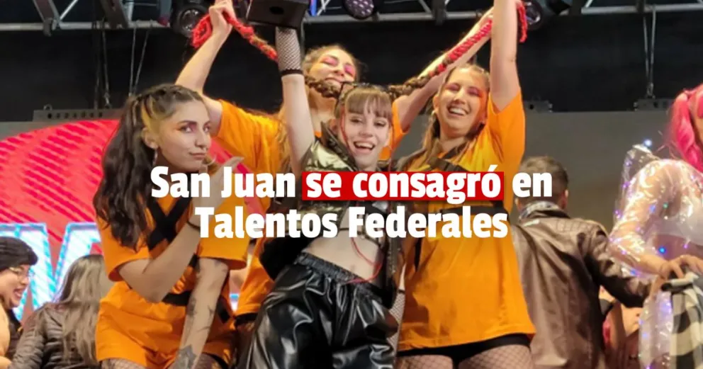 San Juan se consagró en  Talentos Federales