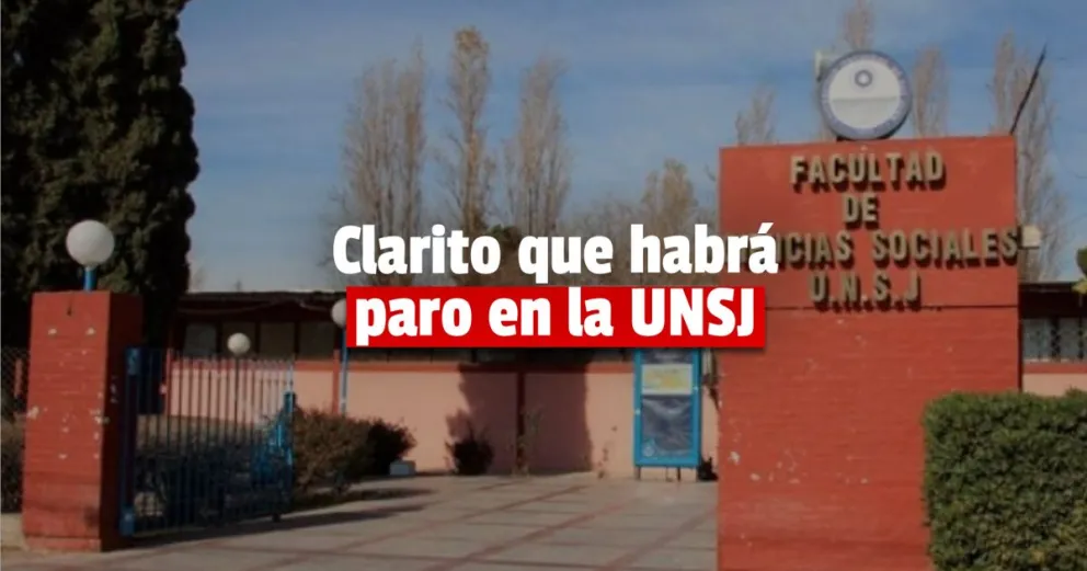 Adicus va al paro y no habrá clases en la UNSJ