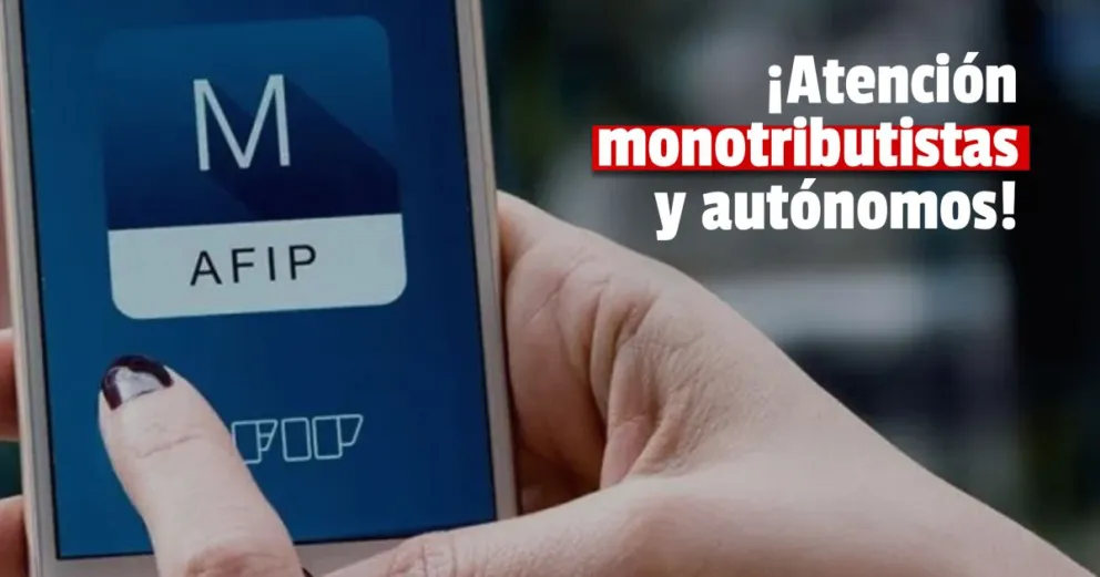 ¡Atención  monotributistas y autónomos!