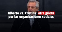 Tras los declaraciones de CFK, Alberto respaldó a las organizaciones sociales