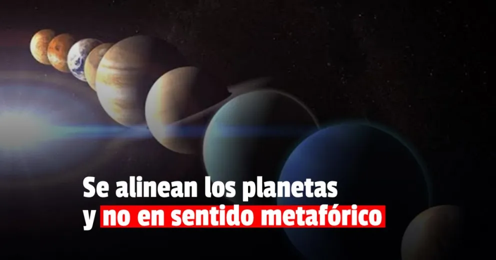Se alinearán cinco planetas por primera vez en 18 años