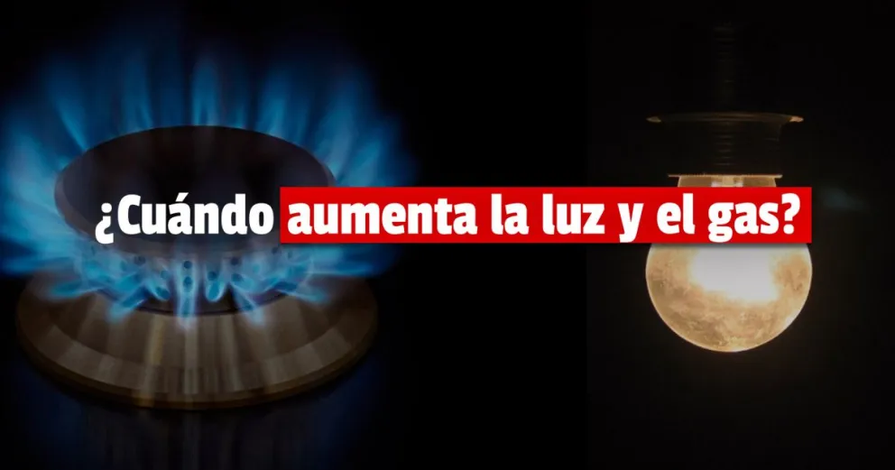 Las boletas de gas y electricidad no tendrán aumento en agosto